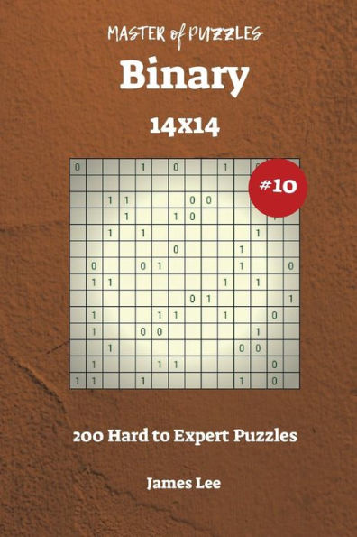 Master Of Puzzles Binary - 200 Hard To Expert 14X14