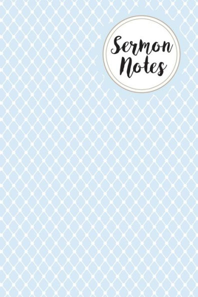 Sermon Notes - 9781722909550
