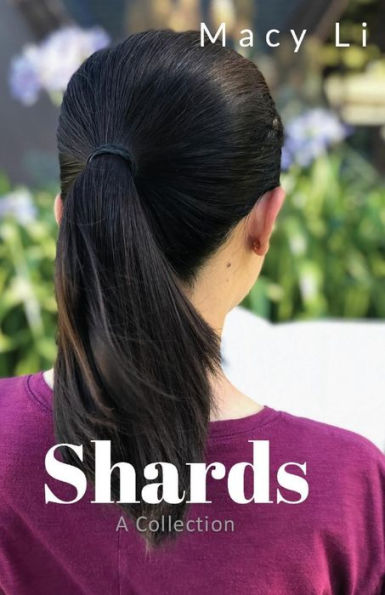 Shards : A Collection