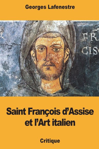 Saint François D'Assise Et L'Art Italien