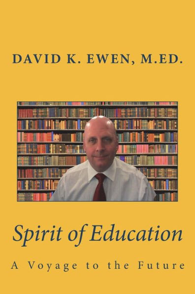 Spirit Of Education : A Voyage To The Future