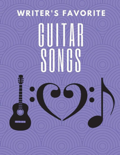 Writer's Favorite Guitar Songs
