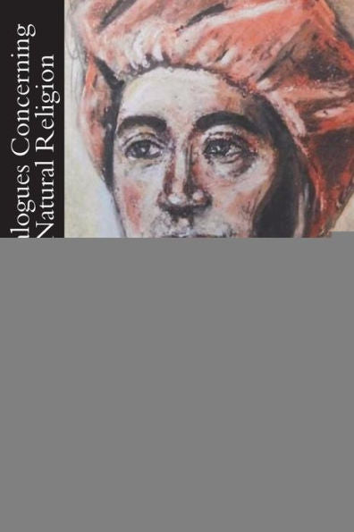 Dialogues Concerning Natural Religion - 9781723242366