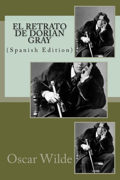 El Retrato de Dorian Gray (Spanish Edition) - 9781723251085