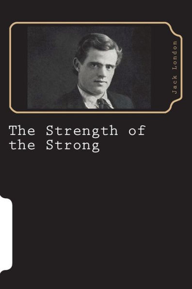 The Strength Of The Strong - 9781723308079