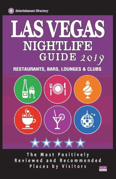 Las Vegas Nightlife Guide 2019: Best Rated Nightlife Spots in Las Vegas - Recommended for Visitors - Nightlife Guide 2019