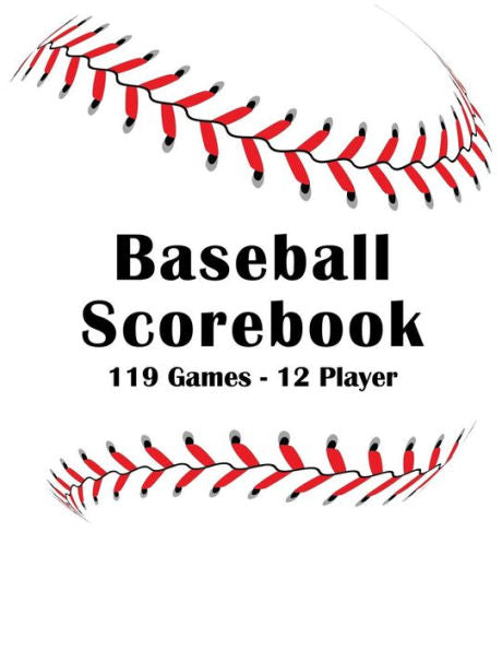 Baseball Scorebook: Stat Tracking - 119 Single Team Games