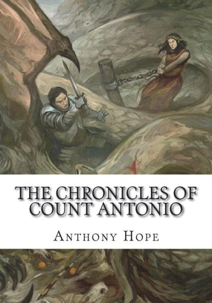 The Chronicles Of Count Antonio - 9781723430015