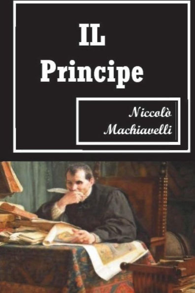 IL Principe (Italian Edition) - 9781723439988