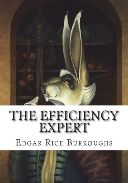 The Efficiency Expert - 9781723481123