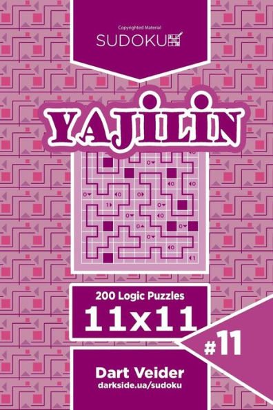 Sudoku Yajilin - 200 Logic Puzzles 11X11