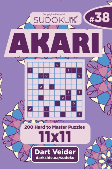 Sudoku Akari - 200 Hard To Master Puzzles 11X11