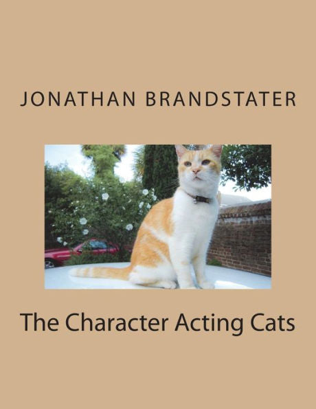 The Character Acting Cats Coloring Book : Second Edition