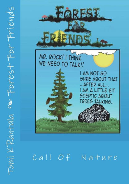 Forest For Friends: Call of Nature