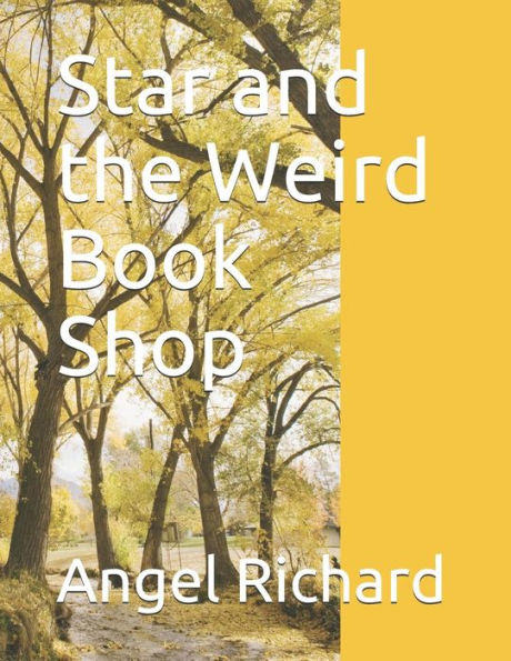 Star And The Weird Book Shop