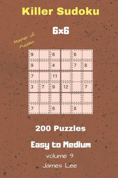 Master Of Puzzles - Killer Sudoku 200 Easy To Medium Puzzles 6X6