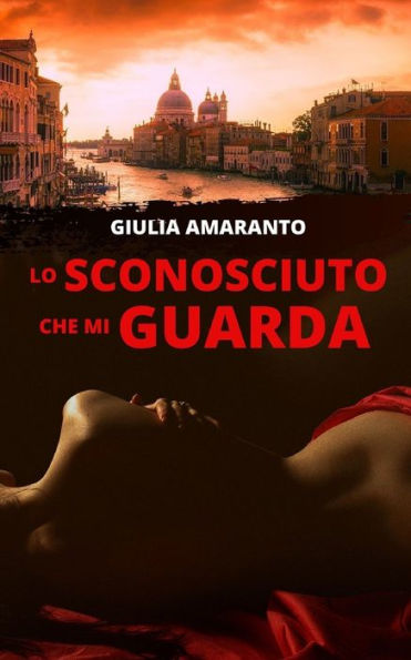Lo Sconosciuto Che Mi Guarda
