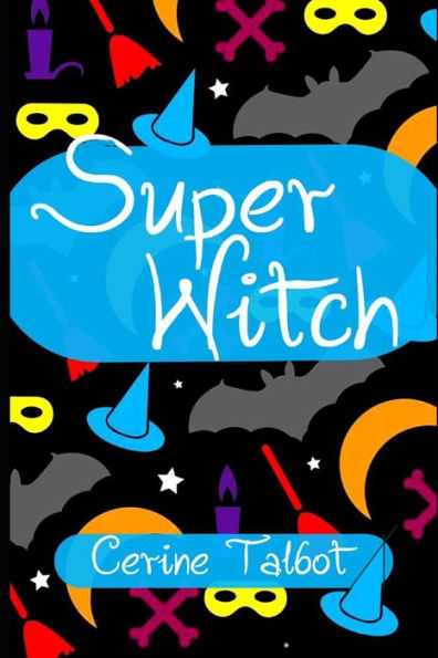 Super Witch: A Souls By The Sea Novella
