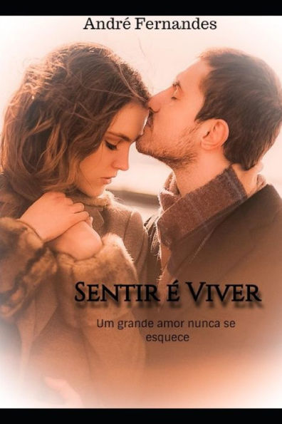 Sentir ? Viver