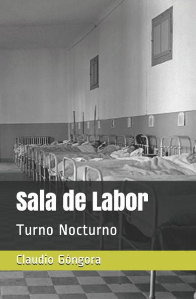 Sala De Labor : Turno Nocturno