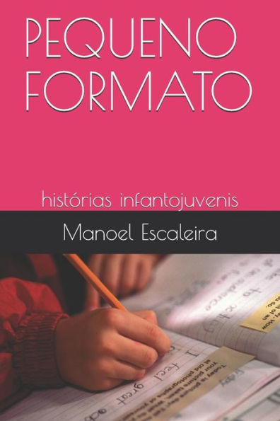 Pequeno Formato : Hist?rias Infantojuvenis