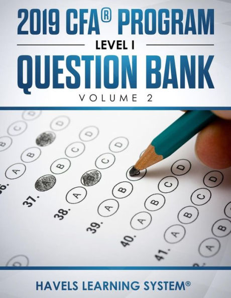 Banco de preguntas de nivel 1 del programa CFA� de 2019: Volumen 2 (Banco de preguntas de nivel 1 de CFA de 2019)