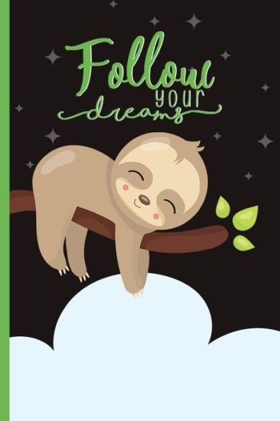 Follow your dreams - 9781724871350
