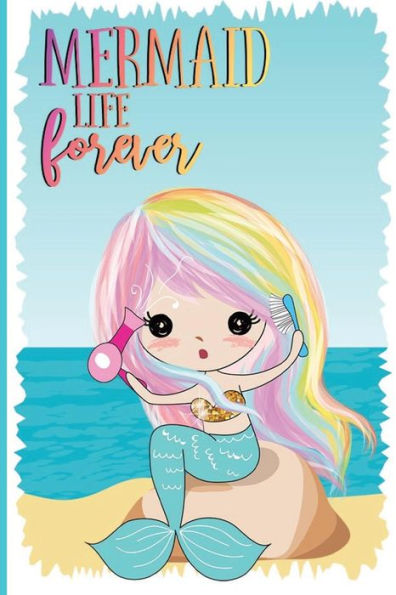 Mermaid Life Forever