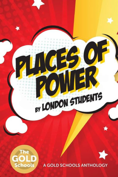 Places Of Power : The Gold Schools Anthology