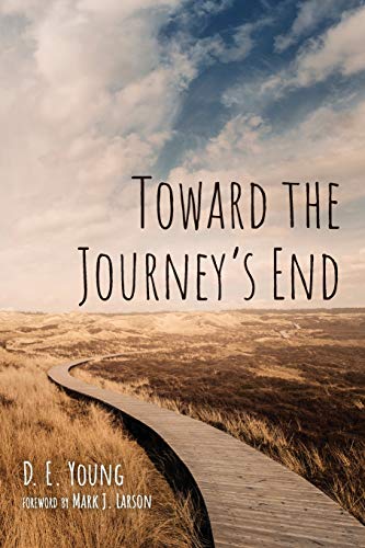 Toward the Journey's End - 9781725258587