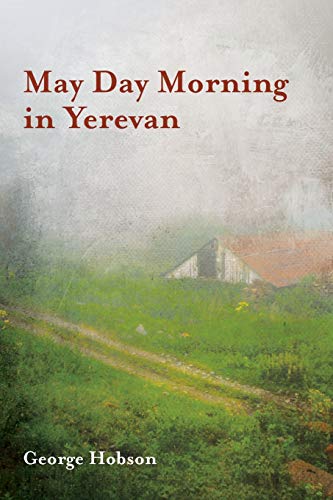 May Day Morning in Yerevan - 9781725276154