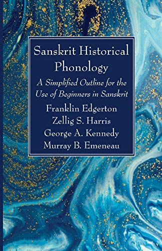 Sanskrit Historical Phonology : A Simplified Outline for the Use of Beginners in Sanskrit