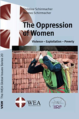 The Oppression of Women : Violence - Exploitation - Poverty