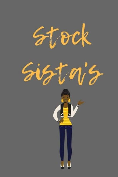 Stock Sista's Invest Like A Boss - 9781725589902