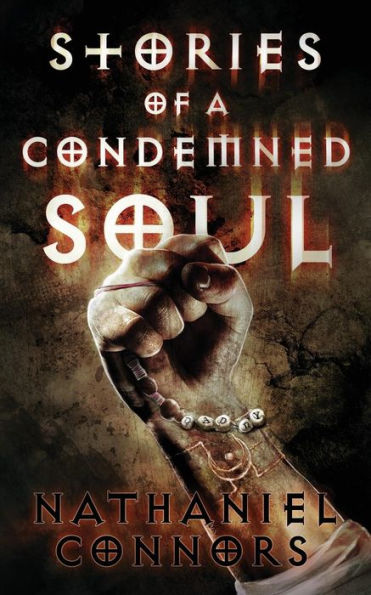 Stories Of A Condemned Soul