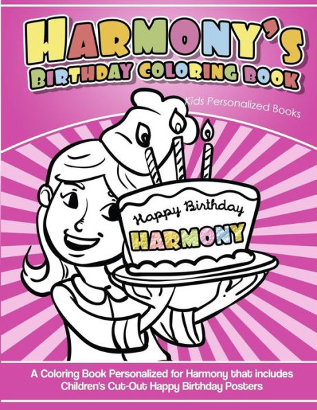 Harmony's Birthday Coloring Book Kids Personalized Books: A Coloring Book Personalized for Harmony that includes Children's Cut Out Happy Birthday Posters