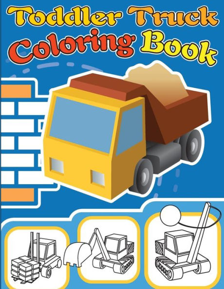 Toddler Truck Coloring Book : Truck Coloring Books For Boys, Truck Books, Little Blue Cars, Christmas Coloring Books, Truck Books For Toddler, Truck Coloring
