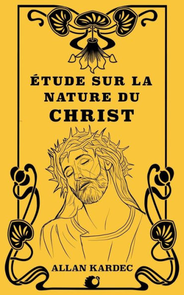 Étude sur la nature du Christ (French Edition) - 9781725894785