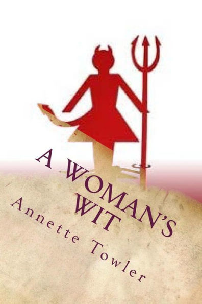 A Woman's Wit