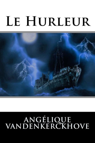 Le Hurleur (French Edition)