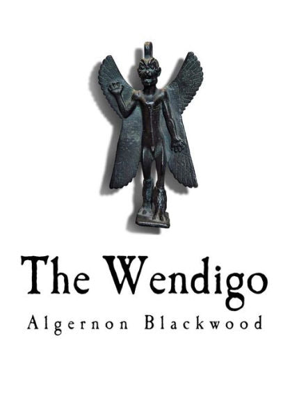 The Wendigo - 9781725955509