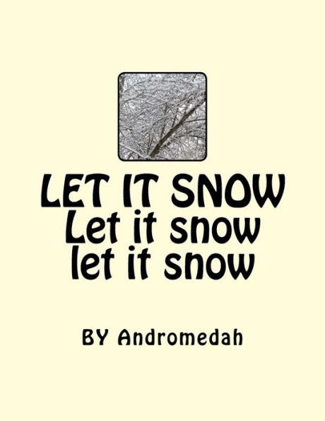 Let It Snow, Let It Snow, Let It Snow