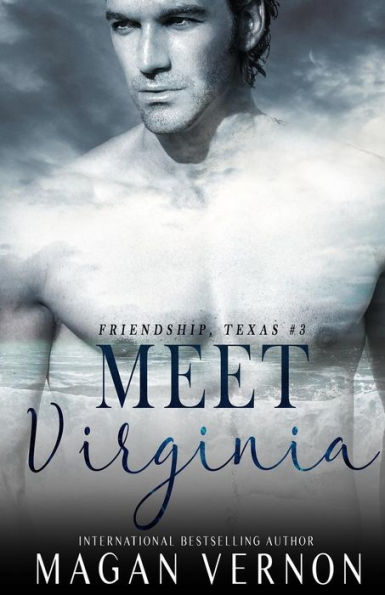 Meet Virginia : Friendship, Texas #3