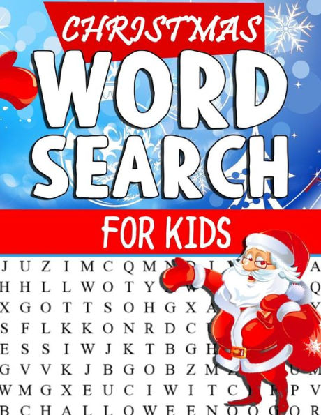 Christmas Word Search For Kids: Christmas Word Search Large Print For Kids: Word Search Puzzle Book For Kids Adults And Seniors: Word Find And Christmas Puzzles Christmas Word Search Puzzle