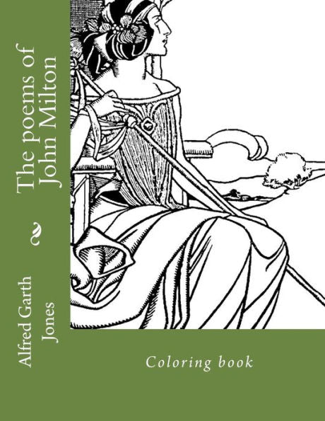 The Poems Of John Milton : Coloring Book
