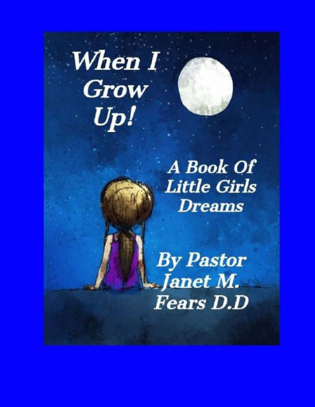 When I Grow Up!
