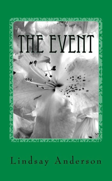 The Event : A Caralee Green Novel