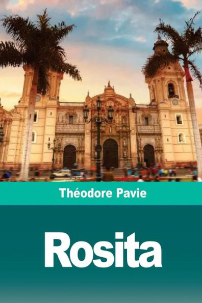 Rosita : Histoire Péruvienne