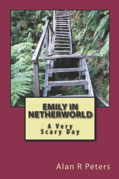 Emily in Netherworld: A Very Scary Day (The Netherword Series)