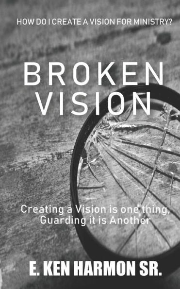 Broken Vision: Creating a Vision is One Thing, Guarding it is Another